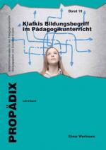 Cover-Bild Klafkis Bildungsbegriff im Pädagogikunterricht