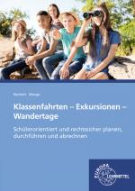 Cover-Bild Klassenfahrten, Exkursionen, Wandertage