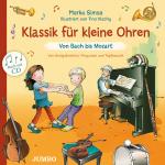 Cover-Bild Klassik für kleine Ohren. Von Bach bis Mozart