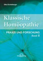 Cover-Bild Klassische Homöopathie-Praxis und Forschung - Band 2