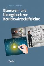 Cover-Bild Klausuren- und Übungsbuch zur Betriebswirtschaftslehre