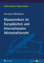 Cover-Bild Klausurenkurs im Europäischen und Internationalen Wirtschaftsrecht