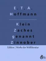 Cover-Bild Klein Zaches genannt Zinnober