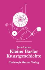 Cover-Bild Kleine Basler Kunstgeschichte