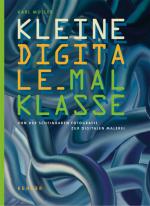 Cover-Bild Kleine Digitale Malklasse