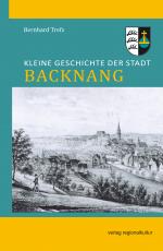 Cover-Bild Kleine Geschichte der Stadt Backnang