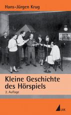 Cover-Bild Kleine Geschichte des Hörspiels