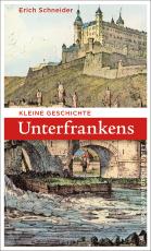 Cover-Bild Kleine Geschichte Unterfrankens