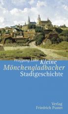 Cover-Bild Kleine Mönchengladbacher Stadtgeschichte