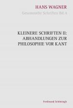 Cover-Bild Kleinere Schriften II: Abhandlungen zur Philosophie vor Kant