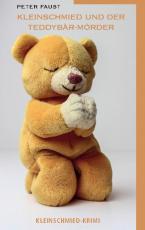 Cover-Bild Kleinschmied und der Teddybär-Mörder