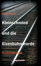 Cover-Bild Kleinschmied und die Eisenbahnmorde