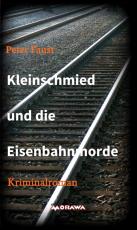 Cover-Bild Kleinschmied und die Eisenbahnmorde
