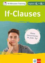 Cover-Bild Klett 10-Minuten-Training Englisch Grammatik If-Clauses 6.-8. Klasse