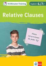 Cover-Bild Klett 10-Minuten-Training Englisch Grammatik Relative Clauses 6./7. Klasse
