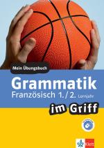 Cover-Bild Klett Grammatik im Griff Französisch 1./2. Lernjahr