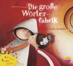 Cover-Bild Kli-Kla-Klangbücher: Die große Wörterfabrik