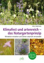 Cover-Bild Klimafest und artenreich - das Naturgartenprinzip