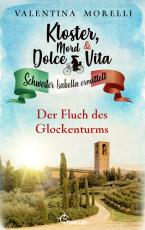 Cover-Bild Kloster, Mord und Dolce Vita - Der Fluch des Glockenturms