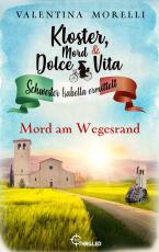 Cover-Bild Kloster, Mord und Dolce Vita - Mord am Wegesrand