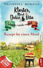 Cover-Bild Kloster, Mord und Dolce Vita - Rezept für einen Mord