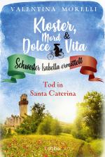 Cover-Bild Kloster, Mord und Dolce Vita - Tod in Santa Caterina