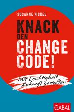 Cover-Bild Knack den Change-Code!