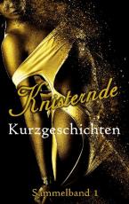 Cover-Bild Knisternde Kurzgeschichten