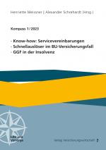Cover-Bild Know-how: Servicevereinbarungen, Schnellauslöser im BU-Versicherungsfall, GGF in der Insolvenz
