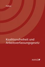 Cover-Bild Koalitionsfreiheit und Arbeitsverfassungsgesetz