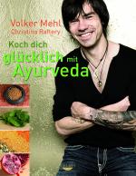 Cover-Bild Koch dich glücklich mit Ayurveda