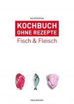 Cover-Bild Kochbuch ohne Rezepte, Band 4