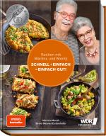 Cover-Bild Kochen mit Martina und Moritz – Schnell + einfach = einfach gut!