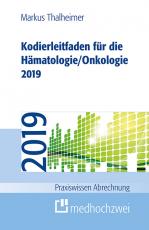 Cover-Bild Kodierleitfaden für die Hämatologie/Onkologie 2019