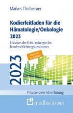 Cover-Bild Kodierleitfaden für die Hämatologie/Onkologie 2023