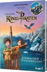 Cover-Bild König der Piraten 2: Eisdrachen und Feuerriesen