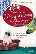 Cover-Bild König Ludwig - Verschwörung im Thronsaal