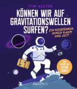Cover-Bild Können wir auf Gravitationswellen surfen?
