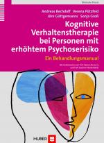 Cover-Bild Kognitive Verhaltenstherapie bei Personen mit erhöhtem Psychoserisiko