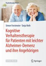 Cover-Bild Kognitive Verhaltenstherapie für Patienten mit leichter Alzheimer-Demenz und ihre Angehörigen