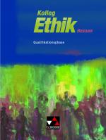 Cover-Bild Kolleg Ethik – Hessen / Kolleg Ethik Hessen Qualifikationsphase