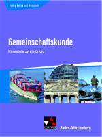 Cover-Bild Kolleg Politik und Wirtschaft - Baden-Württemberg / Gemeinschaftskunde Baden-Württemberg