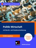 Cover-Bild Kolleg Politik und Wirtschaft – Niedersachsen - neu / Kolleg Politik u. Wirt. NI Einführungsphase - neu