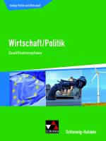 Cover-Bild Kolleg Politik und Wirtschaft – Schleswig-Holstein / Kolleg Politik und Wirtschaft S-H Qualifikationsph