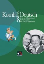 Cover-Bild Kombi-Buch Deutsch - Neue Ausgabe Bayern / Kombi-Buch Deutsch Bayern 6 – neu