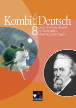 Cover-Bild Kombi-Buch Deutsch - Neue Ausgabe Bayern / Kombi-Buch Deutsch Bayern 8 – neu