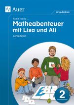 Cover-Bild Komm mit ins Matheabenteuer mit Lisa und Ali Kl. 2