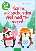 Cover-Bild Komm, wir suchen den Weihnachtsmann! - Ein Adventskalender für Kinder mit 24 Vorlesekarten