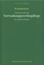 Cover-Bild Kommentar zum Gesetz über die Verwaltungsrechtspflege des Kantons Thurgau