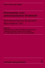Cover-Bild Kommentar zum schweizerischen Strafrecht - schweizerisches Strafgesetzbuch,... / Fälschung von Geld, amtlichen Wertzeichen, amtlichen Zeichen, Mass und Gewicht, Art. 240-250 sowie Art. 327 und 328 StGB